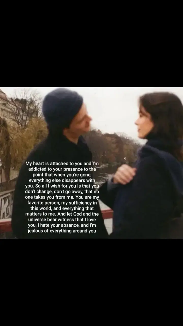 قلبي تعلق بيك و ادمنت وجودك لدرجة انك عندما تغيب عني يغيب معك كل شيء ، لذلك كل ما اتمناه منك لا تتغير ، لا تبعد ، لا يأخذك احد مني ، أنت شخصي المفضل وكفايتي من هذا العالم وجميع ما يعنيني ، وليشهد الله والكون اني أحبك و اكره غيابك و أغار من كل ما حولك #السليت #تصميمي🎬 #هواجيس #hsk #كلام_من_القلب 