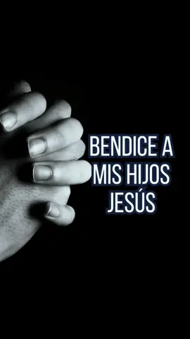 DIOS BENDICE MIS HIJOS Y MI FAMILIA. #bendice #hijos #cancionescristianas 