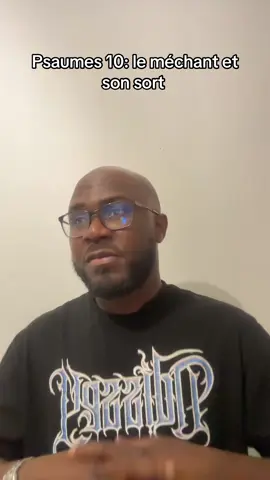 Psaumes 10: le méchant et son sort #cotedivoire🇨🇮225 #france🇫🇷 