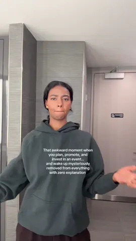 Not me waking up removed from an event I co-hosted… Like girl, at least leave a note ☠️