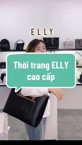 Thời trang ELLY cao cấp #tuixachellychinhhang #tuixachelly #shopthoitrangelly #thoitrangelly #tuielly 