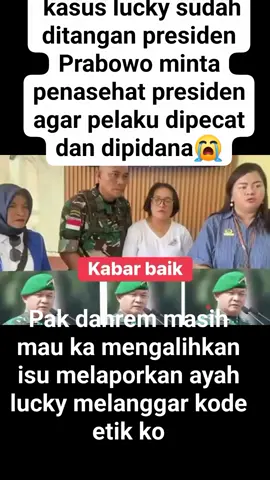 Penasehat presiden Prabowo meminta 22  tersangka kematian Prada lucky namo dipecat dan dihukum pidana Setelah pengacara Hotman Paris menangani kasus kematian Prada lucky. Sekarang penasehat presiden Prabowo meminta agar ke 22 tersangka bukan hanya penjara tapi dipecat karena mencoreng nama baik TNI  Kematian mu melukiskan sejarah bahwa keadilan akan selalu menemukan jalannya jika penganiayaan yang kau derita disebut tradisi Akmil maka semua orang tua pastikan tidak akan mau anaknya menjadi TNI Berkat netizen akhirnya suara ayah ibu mu didengarkan berkat dukungan masyarakat Indonesia yg melihat kasusmu yang tidak manusiawi. Kasus ini yg katanya pak Dandrem tidak adanya intervensi terkait persidangan geram melihat pak Dandrem yang mencoba mengalihkan isu dengan melaporkan ayahmu terkait kode etik hal ini membuat warganet geram pak Dandrem tidak berprikemanusiaan. #lihatpakdanrem #dimanahatimu #KeadilanUntukPradaLucky  #tiktokviral 