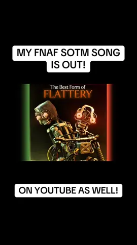 Full FNAF song on YouTube!  #fnaf #fivenightsatfreddys #fivenightsatfreddy #fyp #song 