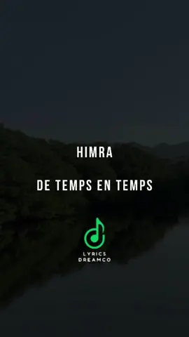 De Temps En Temps - Himra #lyricsdreamco #himra #detempsentemps #parole #cotedivoire🇨🇮 