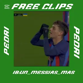 free clips pedri #yptfッ #viral #fypviral #CapCut #freeclips 