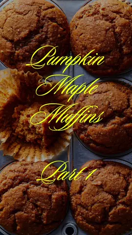 Making Pumpking Maple Muffins Part 1 __  #baking #mufffin #pumpkin #awesome 