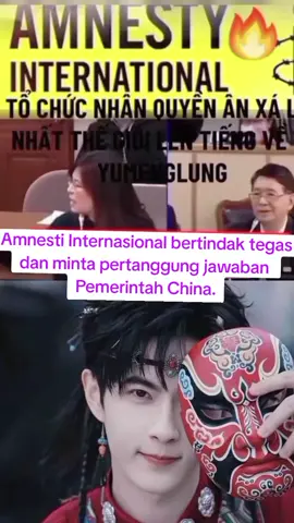 Amnesti Internasional menyerukan Penegakkan  Keadilan di China. #yumenglong #yumenglong于朦胧 #alanyu #china #chinaa @Fatma Bangka Lirik @Fatma Lapak 