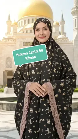 mukena cantik bagus motif 50 ribuan #mukena #mukenamurah #mukenahcantik #mukenaramadhan #rekomendasi 