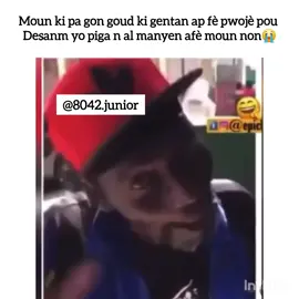 pa manyen bagay moun😭😂#haitiantiktok #fyp #memestiktok #videoviral #funnyvideos 