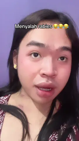 Menyalah gak tu 😂😂😂penyakit rabies yg nular di mn mn##fyp 
