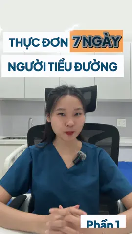 THỰC ĐƠN 7 NGÀY CHO TIỂU ĐƯỜNG (Phần 1)    🔔 Lưu ý: Nội dung trên chỉ mang tính tham khảo, không thay thế cho tư vấn y khoa. Hãy trao đổi trực tiếp với Bác sĩ để có hướng dẫn phù hợp với tình trạng sức khỏe của mỗi người! #kiemsoattieuduong #tieuduong #duonghuyet #thucdon #anuong
