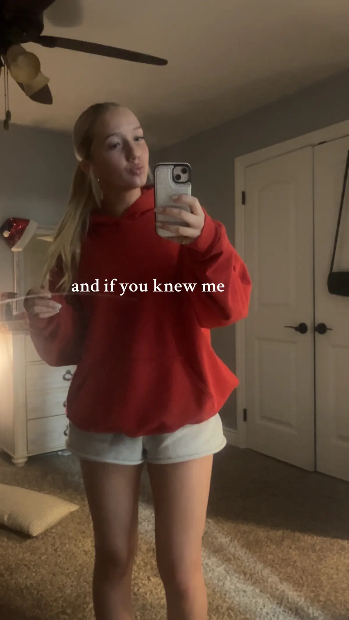 if you knew me at all!