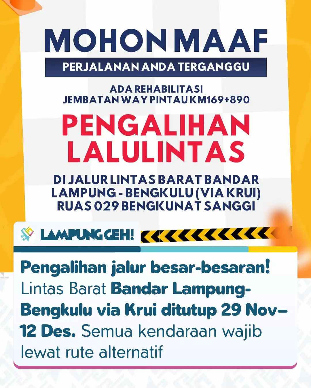 Jalur Lintas Barat dari Bandar Lampung menuju Bengkulu dan sebaliknya via Krui resmi ditutup sementara karena ada pekerjaan rehabilitasi Jembatan Way Pintau KM 169+890. Penutupan berlangsung: 🗓 29 November – 12 Desember 2025 Selama pekerjaan berlangsung, seluruh kendaraan dari/ke Bengkulu dialihkan ke: ➡️ Bandar Lampung – Bukit Kemuning – Liwa – SP. Gunung Kemala – Bts Bengkulu. Jangan lupa share info ini ya, Sekelik! repost dari: @pu_jalan_lampung #LampungGeh #InfoLampung #Lampung #JalurLintasBaratSumatra #Krui   