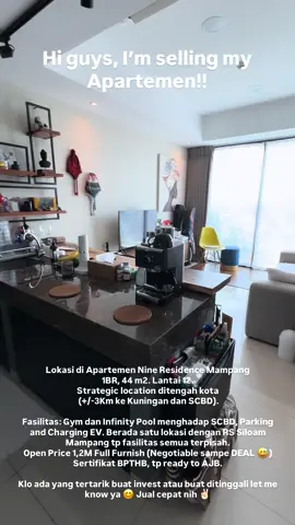 Hi guys… I’m selling my Apartment! Apartemen Nine Residence Mampang.  1 BR, lantai 12. Luas 44 m2 Sertifikat BPHTB, ready buat AJB. Fasilitas: Gym, infinity pool menghadap SCBD, Parkir Mobil dan Motor, Car Charging. Lobby apt. View Kemang/SCBD Lokasi strategis di Jalan Mampang Raya, posisi diujung jalan Kemang Utara. +/- 3 Km dari CBD Area (Kuningan, SCBD, Gatot Subroto). Dilewati Busway, halte busway 100m dari Apartemen.  Satu area dengan RS Siloam Mampang tetapi fasilitas apartemen terpisah. Open Price Rp. 1,2M Fully Furnish, Opsi semi Furnish (Negotiable).  #jualapartemen #apartemenjakarta 