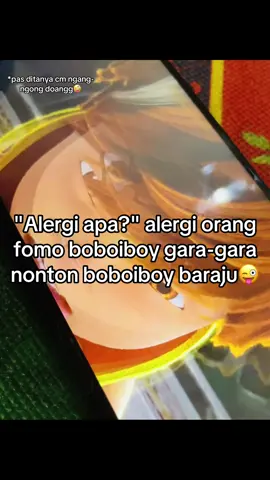 iw🚮 #fomo #fyp #boboiboybaraju #boboiboy #masukberandafyp 