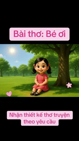 Bài thơ Bé ơi #CogiaoLily🌸 #AI #hoathinh3D #sangkienkinhnghiemmamnon #xuhuongtiktok 