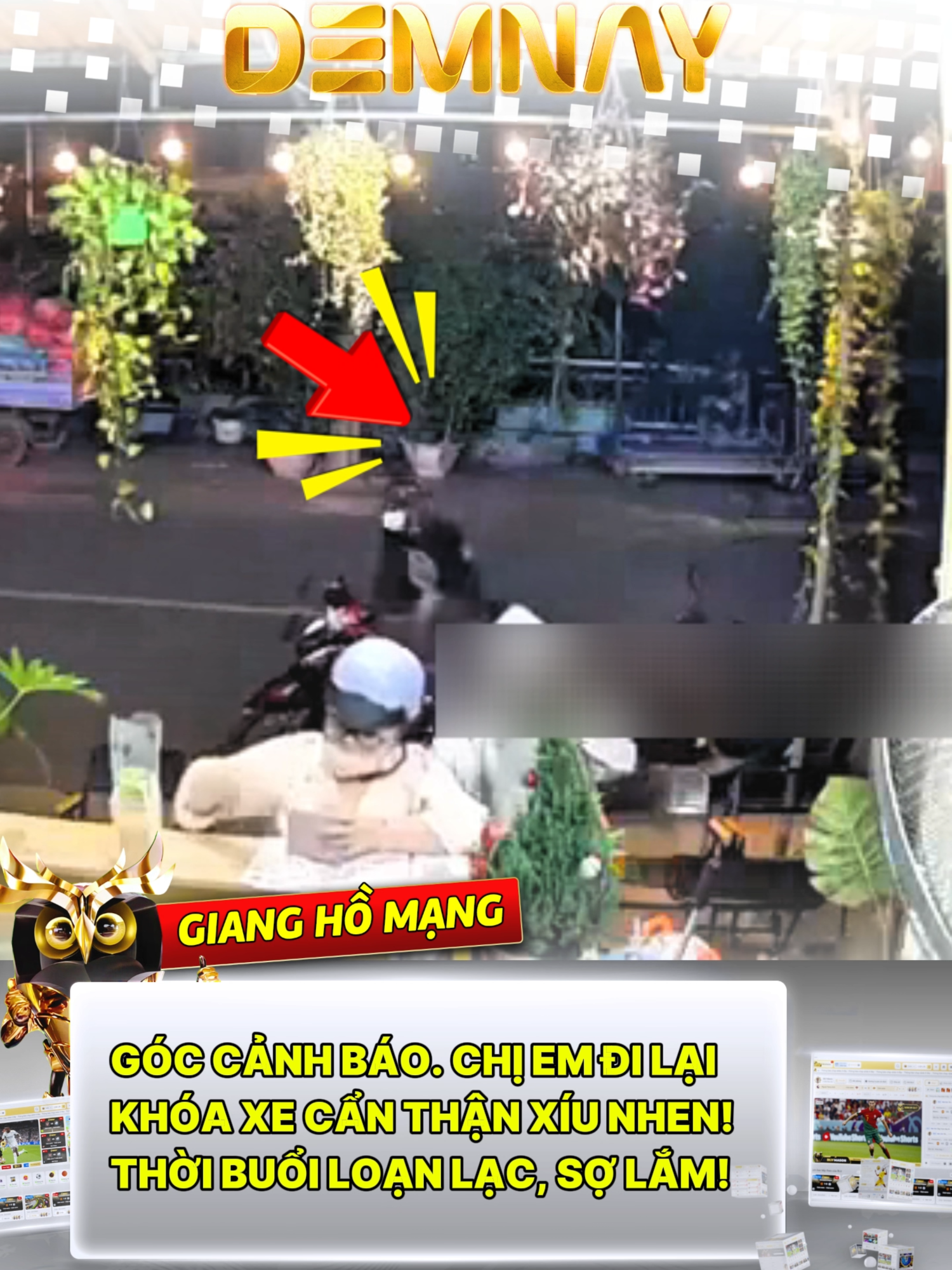 SÀI GÒN: GÓC CẢNH BÁO. CHỊ EM ĐI LẠI KHÓA XE CẨN THẬN XÍU NHEN! #demnay #demnaylive