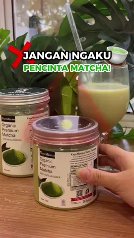 Jangan ngaku pecinta matcha deh kalo belum cobain creamy nya Premium Matcha dari Nutrifarm ini😋 #nutrifarmofficial #nutrifarm #matcha #fyp #foryou 