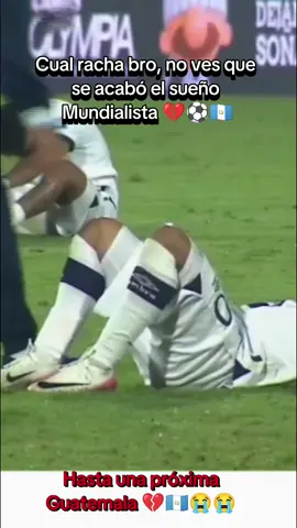 Se acabó el sueño mundialista, hasta una próxima Guatemala 🇬🇹💔😭 #guatemala #sinmundial #futbolsad #fyp #😭 