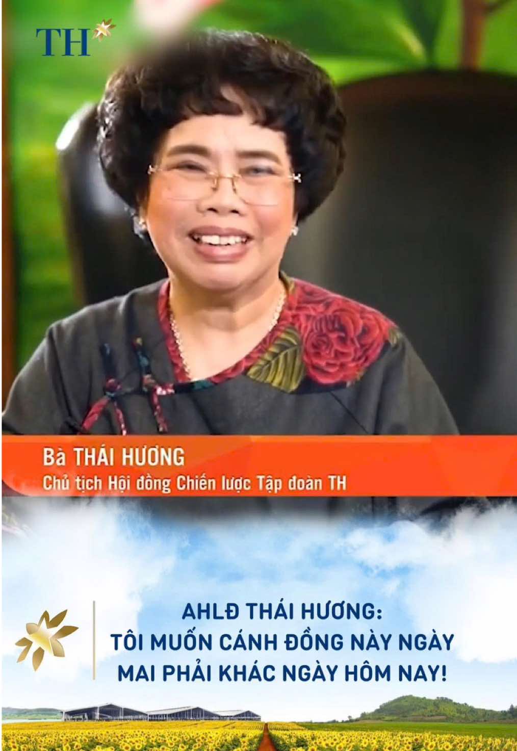 AHLĐ Thái Hương: Tôi muốn cánh đồng này ngày mai phải khác ngày hôm nay! #tapdoanth #thtruemilk #TH #suathtruemilk #thaihuong 