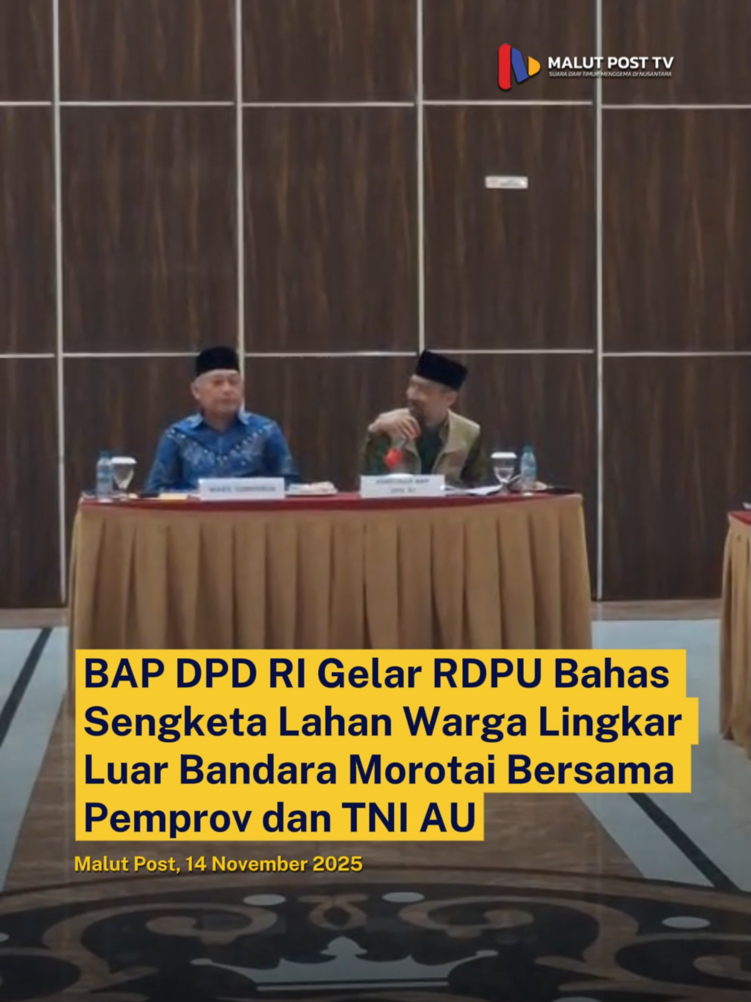 Badan Akuntabilitas  Publik (BAP) Dewan Perwakilan Daerah  (DPD) RI mengelar rapat dengar pendapat umum (RDPU) bersama Pemerintah Provinsi (Pemprov),  dan  Komite Masyarakat Lingkar Luar Bandara Morotai maupun pihak Lanud Leo Wattimenna, Jumat (14/11).  Dalam rapat ini membahas tindak lanjut permasalahan  lahan masyarakat  lingkar luar bandara Morotai dengan pihak TNI AU Pulau Morotai.  Rapat ini dihadiri langsung Wakil  Ketua BAP DPD RI Dr. KH. Abdul Hakim dan 11 anggota DPD RI serta Wakil Gubernur Malut Sarbin Sehe.