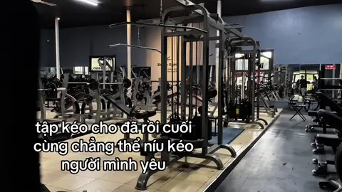 khbiet đây có phải content kh, tại mình kh níu được người mình yêu thật, nma giờ mình chẳng còn tí tình cảm nào với ngta nữa #lethang #sciencebased #gymsavemylife #bodybuilders #training 