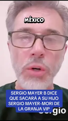 Sergio Mayer B papá de Sergio Mayer Mori dice que sacará a su hijo de La Granja VIP porque no merece la funa que le están haciendo.  #sergiomayer #lagranjavip #paratiiiiiiiiiiiiii @Sergio Mayer B  @Mori  @La Granja VIP 