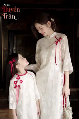 Áo dài Huyền Trân - BST Tết 2026 cho mẹ và bé #aodaitet #tet2026 #aodaimebe #econice #aodaibegai 