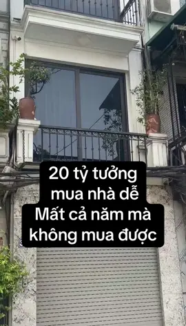20 tỷ mà khó sở hữu nhà #batdongsan #muabannhadat #nhadathanoi #bannhahanoi 