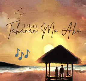 Tahanan mo Ako by El manu🎶 #permissiontopost  #tahananlyrics  #copyright  #Elmanu  #creditstotheowner 