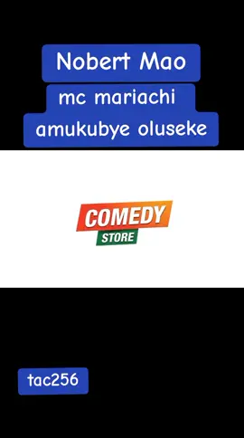 tac256#AlexMuhangiComedy25  #mcmariachi 