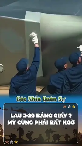 Lau J-20 bằng giấy ? Mỹ cũng phải bất ngờ #gocnhinquansu #tiktokmilitary #kienthucquansu #tinquansu #xuhuong 