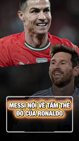 Messu Lên Tiếng Về Tấm Thẻ Đỏ Của Ronaldo #ronaldo #messi #bongda #tinbongda 