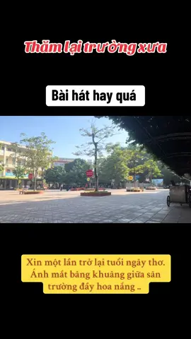 Thăm lại trường xưa - Cs Duy Phường #xuhuongtiktok2025 #thamlaitruongxua #kyniemhoctro 