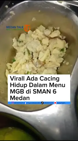 Sebuah video viral memperlihatkan makanan dari program Makan Bergizi Gratis (MGB) di SMA Negeri 6 Medan diduga mengandung cacing dalam kondisi hidup.  Kejadian ini disebut terjadi pada Jumat, 14 November 2025. Dalam video, terdengar seorang siswa berkata, 