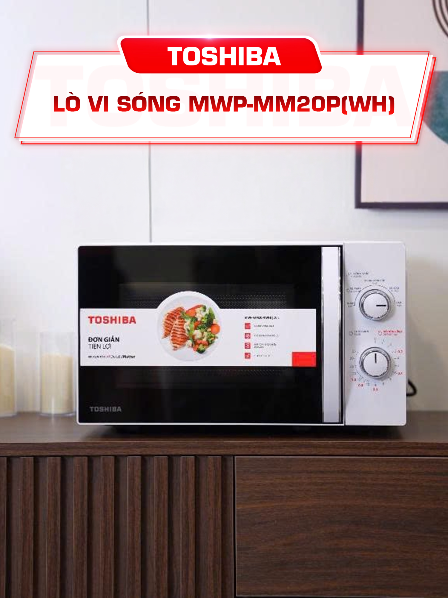 Nhỏ gọn, tiện, bền, lò vi sóng Toshiba MWP-MM20P(WH) đúng kiểu “ngon-bổ-rẻ” cho căn bếp hiện đại #ToshibaLifestyleVietnam #toshibavietnam #toshiba #hoplongecommerce #giga #lovisong