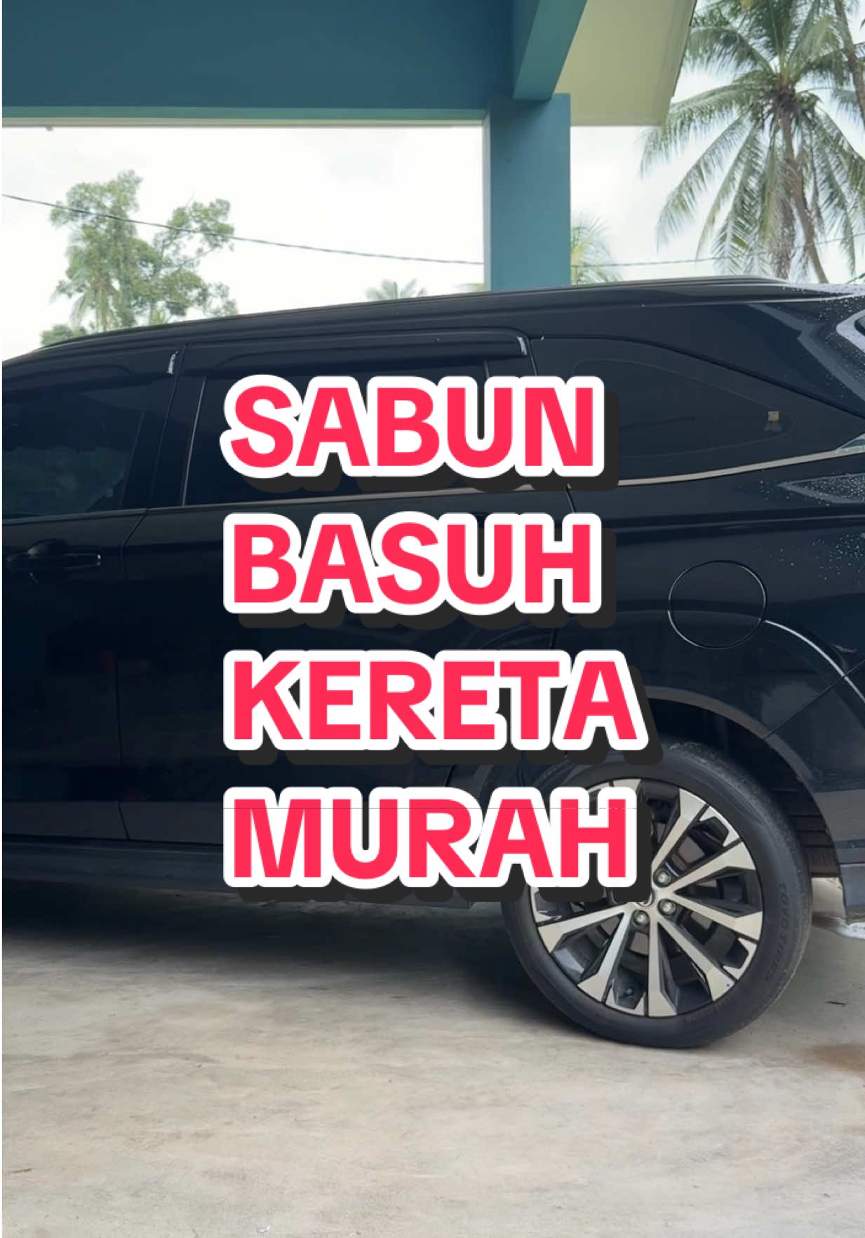 sabun basuh kereta murah lihat bag kuning dapat harga berape? #sabunkereta #sabunbasuhkereta #shampookereta #basuhkereta #carwash 
