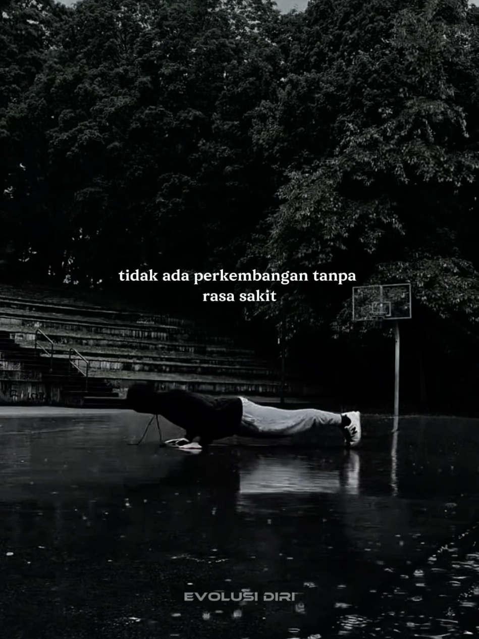 #CapCut tidak ada perkembangan tanpa rasa sakit  #motivasidiri #evolusidiri #SelfImprovement 