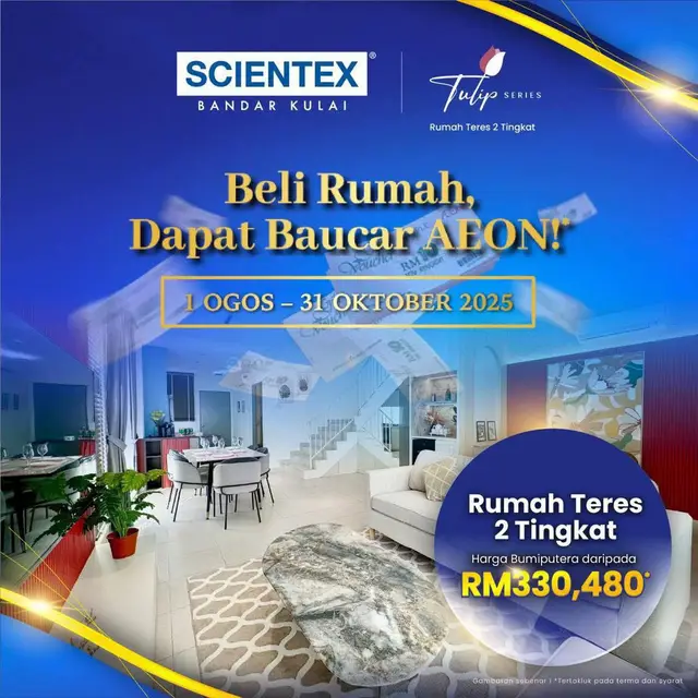 🎁 【𝗕𝗲𝗹𝗶 𝗥𝘂𝗺𝗮𝗵, 𝗗𝗮𝗽𝗮𝘁 𝗕𝗮𝘂𝗰𝗮𝗿 𝗔𝗘𝗢𝗡 bernilai 𝗥𝗠𝟭,𝟬𝟬𝟬*】 𝐓𝐮𝐥𝐢𝐩 𝐒𝐞𝐫𝐢𝐞𝐬 - 𝐑𝐮𝐦𝐚𝐡 𝐓𝐞𝐫𝐞𝐬 𝟐 𝐓𝐢𝐧𝐠𝐤𝐚𝐭 Harga Bumiputera daripada 𝐑𝐌𝟑𝟑𝟎,𝟒𝟖𝟎* ☎️𝟎𝟕-𝟔𝟔𝟑 𝟑𝟑𝟓𝟎 I 𝟎𝟏𝟐-𝟔𝟖𝟗 𝟓𝟓𝟖𝟑 📲WhatsApp - https://wa.link/e6e2f4 📋Google form - https://forms.gle/u7tFxszZgGYLaBow6 🚗Waze - https://waze.com/ul/hw239tc8vw 📧 kulai@scientex.com.my *Tertakluk pada terma dan syarat