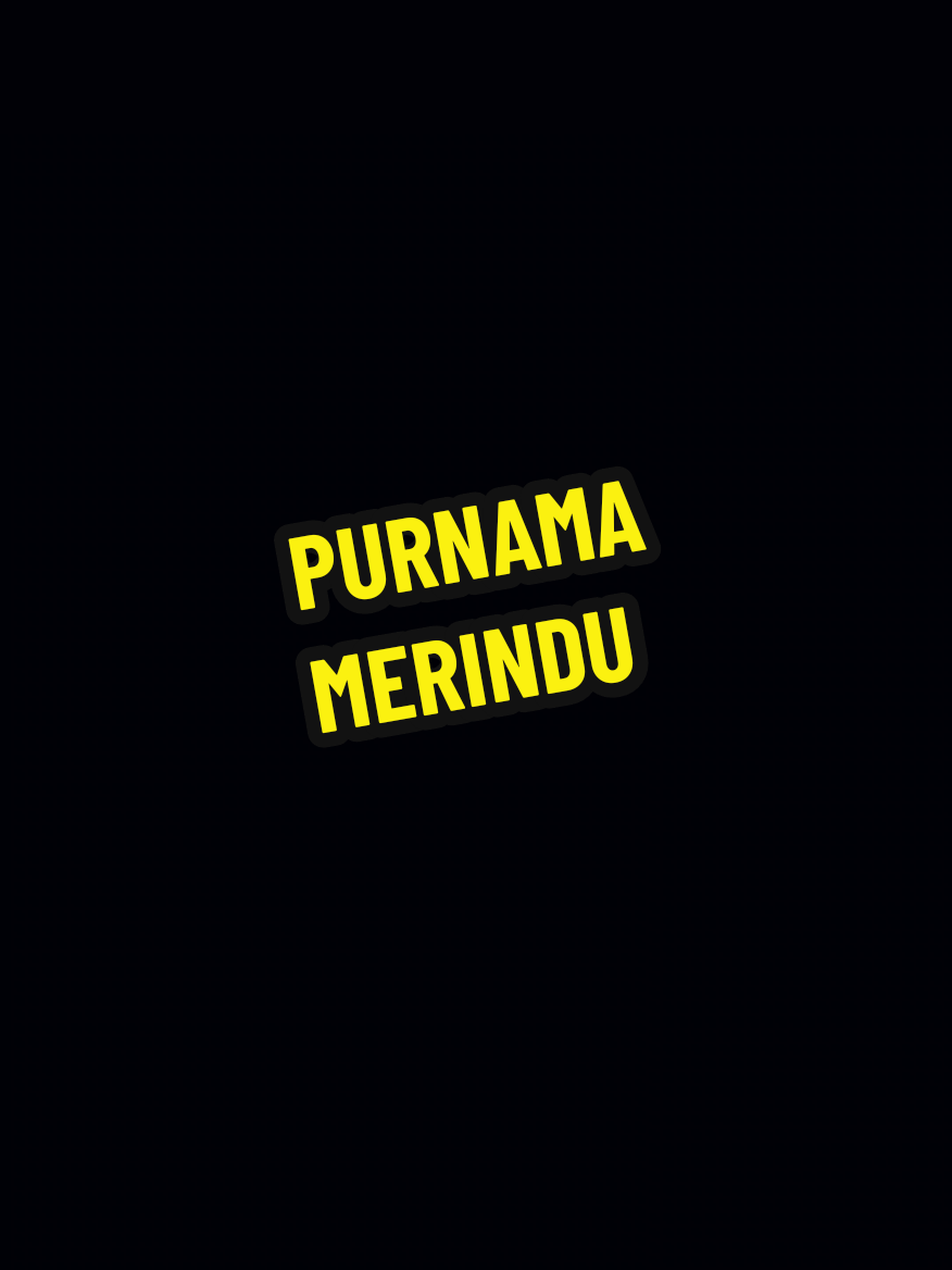 PURNAMA MERINDU#lirik #storytime #CapCut 