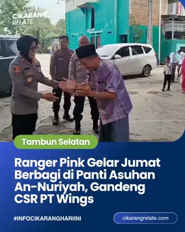 RANGER PINK GELAR JUMAT BERBAGI di Panti Asuhan An-Nuriyah, Gandeng CSR PT Wings Salurkan Bantuan #tambunselatan #rangerpink