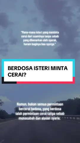 Perkahwinan itu dibina atas dasar tanggungjawab dan amanah serta sakinah mawaddah wa rahmah.  Jika tiada lagi ciri-ciri tersebut, memohon perceraian adalah pilihan dan jalan yang terakhir setelah pelbagai usaha dilakukan untuk menyelamatkannya tidak berhasil.  Lebih-lebih lagi ia boleh membawa kemudharatan dan tekanan emosi dan psikologi pasangan. #dosa #cerai  #fouryou #forupage 