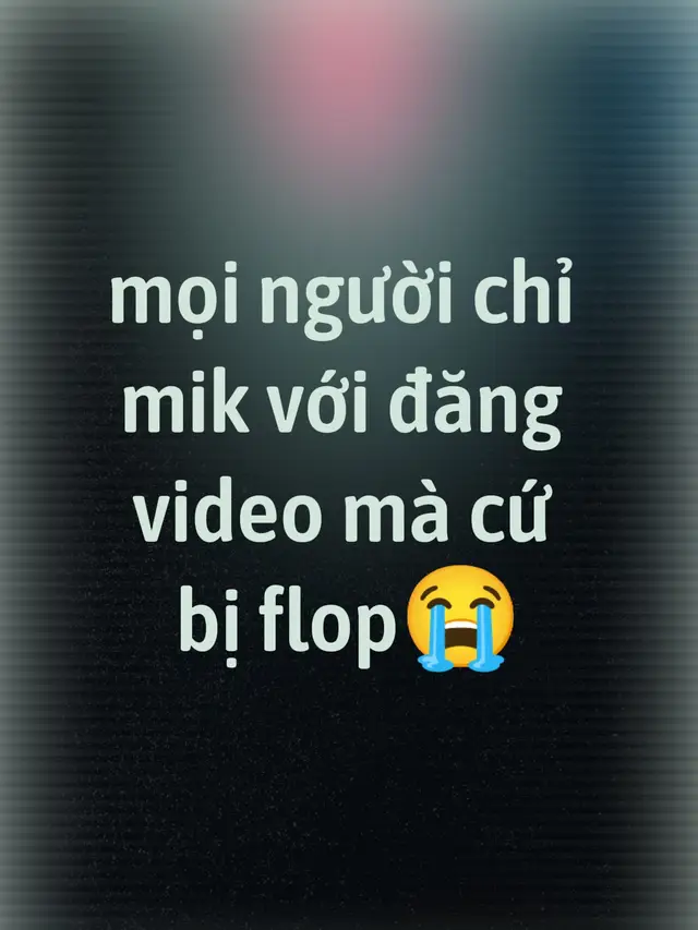 mọi người chỉ mik với😭😭 #flop #viral  #lapkenhtiktok  #xuhuongtiktok 