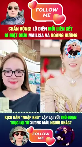 Chấn động! lộ diện mối liên kết bí mật giữa Mailisa và Hoàng Hường. kịch bản 