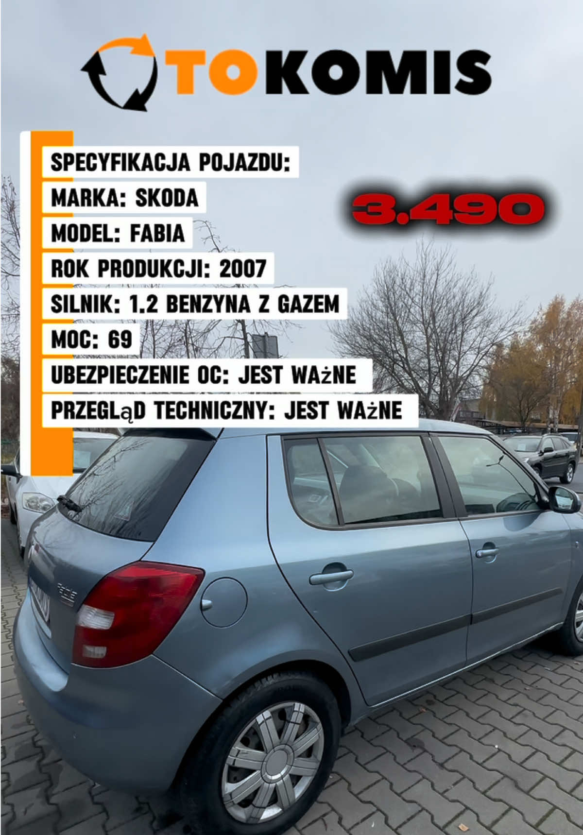 ❗️Skoda Fabia, 2007 rok 1.2 LPG– Otokomis! Gwarancji! Zapraszamy do OTOKOMIS-Oferujemy szeroki wybór starannie wyselekcjonowanych samochodów. Specyfikacja pojazdu: Marka: Skoda Model: Fabia Rok produkcji: 2007 Silnik: 1.2 benzyna z gazem Moc: 69 Ubezpieczenie OC: jest ważne  Przegląd techniczny: jest ważne  Dlaczego warto wybrać ten samochód? Zwinny samochód, idealnie nadaje się do miasta. Dzięki instalacji gazowej jest mega ekonomiczny. Dobry stan techniczny. Silnik suchy ma moc nie ma żadnych wycieków nie pobiera oleju. Zawieszenie bez luzów, sztywnie prowadzi. Gaz chodzi równo nie faluje. Wyposażenie: klimatyzacja, ABS, elektryczne szyby i lusterka, radio CD, centralny zamek, wspomaganie kierownicy  Godziny otwarcia: Poniedziałek – Sobota: 10:00 – 20:00 Niedziela: 11:00 – 16:00 Lokalizacja: Nasz plac znajduje się na parkingu centrum handlowego Lopuszańska 22. Kontakt: Zadzwoń pod numer 518xx168xx153 i umów się na jazdę próbną! Zapraszamy!