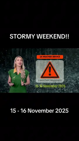⚠️*STORMY WEEKEND* ⚠️ Please SHARE!!  Widespread FLOODING expected 🌧️🌧️ 15 - 16 November 2025