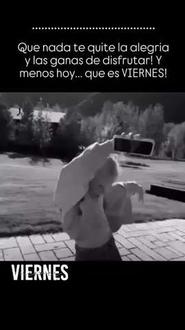 Que nadie te quite tu alegría #felizviernes#porfin  #contodalaactitud #viernes #viernesyelcuerpolosabe 