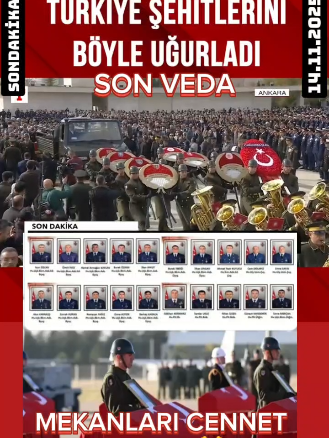 SONDAKİKA, 20 ŞEHİDİMİZE SON VEDA; GOZ YAŞLARIYLA UĞURLANDI #ŞEHİTLERİMİZ #Hava Pilot Yarbay Gökhan Korkmaz #Hava Pilot Binbaşı Nihat İlgen #Hava Pilot Binbaşı Serdar Uslu #Hava Pilot Üsteğmen Cüneyt Kandemir #Hava Uçak Bakım Üsteğmen Emre Mercan #Hava Uçak Bakım Astsubay Kıdemli Başçavuş Nuri Özcan #Hava Astsubay Kıdemli Başçavuş Ümit İnce #Hava Astsubay Başçavuş Burak Özkan #Hava Uçak Bakım Astsubay Başçavuş Emrah Kuran #Hava Uçak Bakım Astsubay Başçavuş Hamdi Armağan Kaplan #Hava Astsubay Başçavuş Akın Karakuş #Hava Astsubay Başçavuş İlker Aykut #Hava Astsubay Başçavuş Ramazan Yağız #Hava Uçak Bakım Astsubay Üstçavuş Emre Altıok #Hava Astsubay Üstçavuş Burak İbbiği #Hava Uçak Bakım Astsubay Üstçavuş İlhan Ongan #Hava Uçak Bakım Astsubay Üstçavuş Berkay Karaca #Hava İkmal Astsubay Kıdemli Çavuş Ahmet Yasir Kuyucu #Hava Ulaştırma Uzman Çavuş Emre Sayın #Hava Uzman Çavuş Cem Dolapci #şehit #cenaze #veda #20şehit #mekanıncennetolsun #türkiye #😓 #😥 #🤲 #