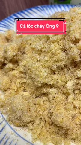 Cá lóc cháy Ông 9 nhà làm, thớ thịt tơi, mềm, thơm, vị mằn mặn dễ lắm người. Ai mê chà bông hoặc mấy món thịt cháy thì nên thử qua món cá lóc cháy này nghen #nhunguyen28 #foodreview #calocchayong9 #amthuctuongvy #ancungtiktok 