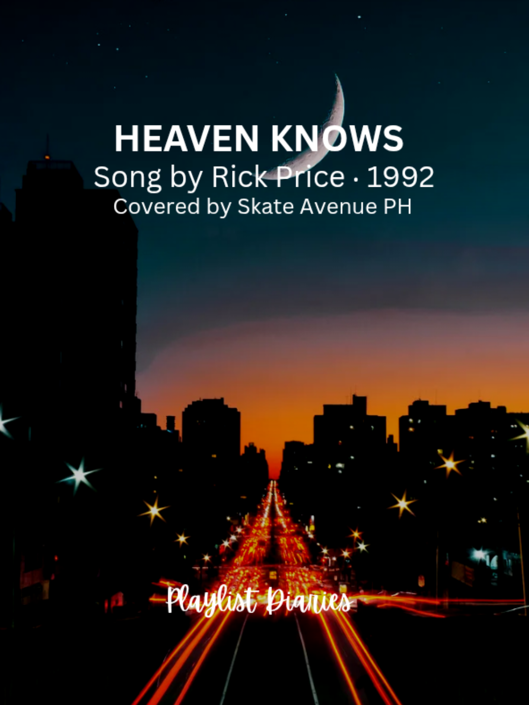 𝙃𝙀𝘼𝙑𝙀𝙉 𝙆𝙉𝙊𝙒𝙎 Song by 𝐑𝐢𝐜𝐤 𝐏𝐫𝐢𝐜𝐞 ‧ 𝟏𝟗𝟗𝟐 Covered by 𝚂𝚔𝚊𝚝𝚎 𝙰𝚟𝚎𝚗𝚞𝚎 𝙿𝙷 